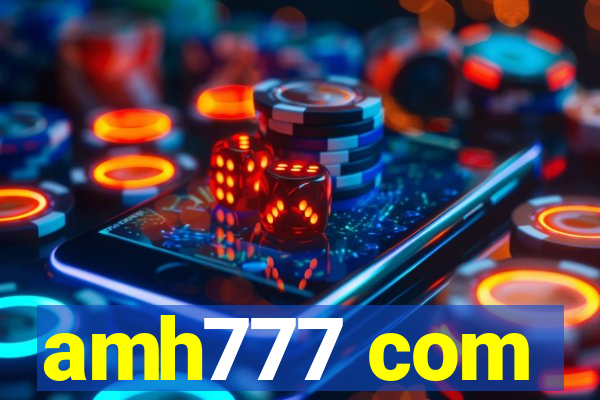 amh777 com